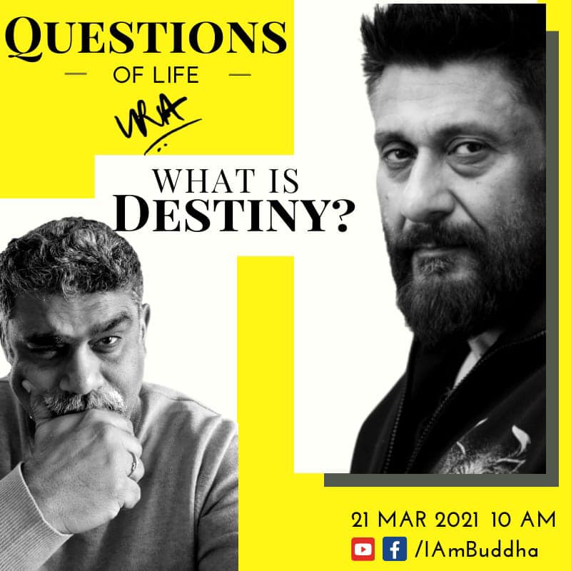 May be an image of 2 people, including Drishtikone Bharat, beard and text that says 'QUESTIONS OF LIFE URA WHAT IS DESTINY? 21 MAR 2021 10 AM f /IAmBuddha' May be an image of 2 people, including Drishtikone Bharat, beard and text that says 'QUESTIONS OF LIFE URA WHAT IS DESTINY? 21 MAR 2021 10 AM f /IAmBuddha'