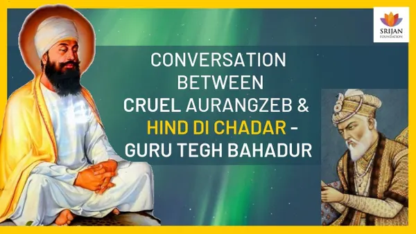 Guru Tegh Bahadur's Conversation With Aurangzeb Before His Martyrdom | Rajat Mitra