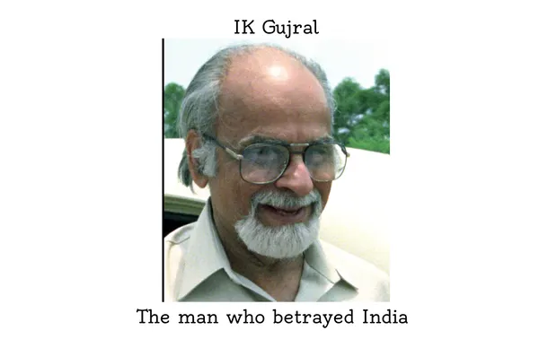 How IK Gujral betrayed Indian Intelligence agencies and they still saved his life anyway