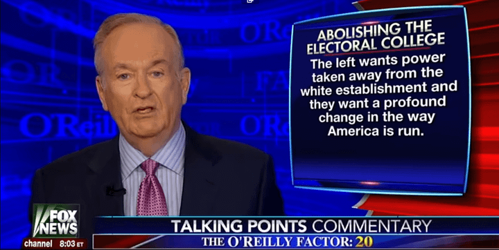 Bill O’Reilly Uses Jinnah-like Argument for Ruling Privileges for Whites Via Electoral College