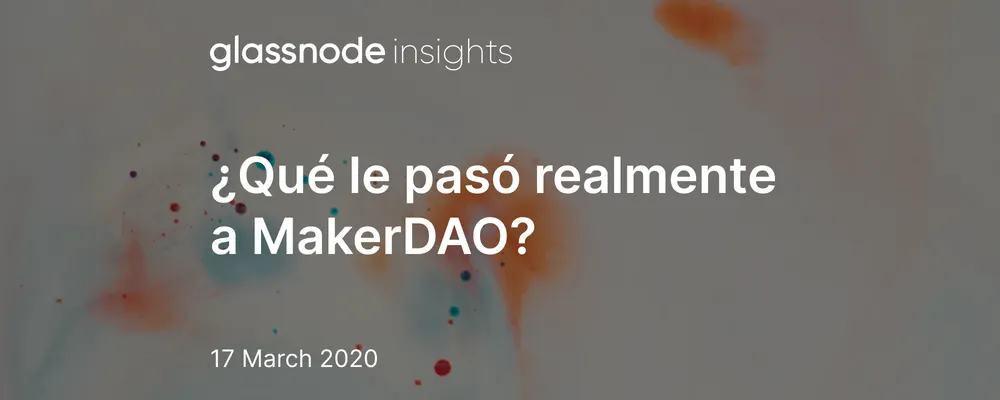 ¿Qué le pasó realmente a MakerDAO?