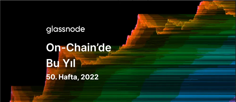 On-Chain'de Bu Yıl