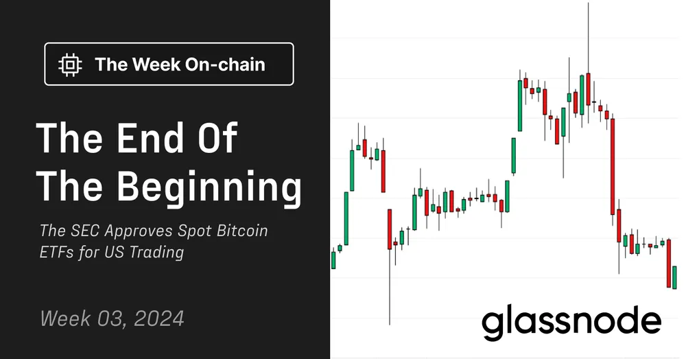 The End of the Beginning: The SEC Approves Spot Bitcoin ETFs