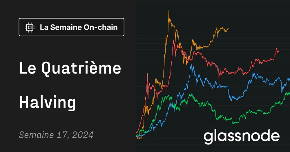 Le Quatrième Halving