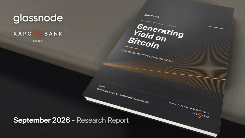 Xapo Bank + Glassnode: Generating Yield on Bitcoin