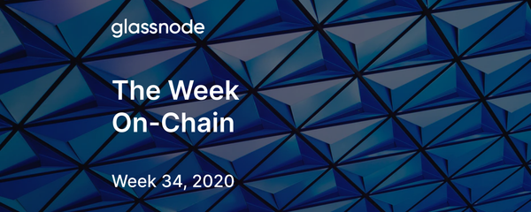 The Week On-Chain (Week 34, 2020)