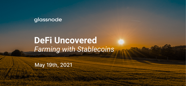 DeFi Uncovered: Farming With Stablecoins