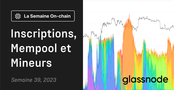 Inscriptions, Mempool et Mineurs