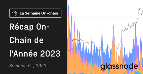 Récap On-Chain de l'Année 2023