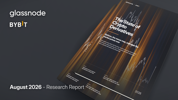 Bybit x Glassnode: The State of Crypto Derivatives, August 2026 research report