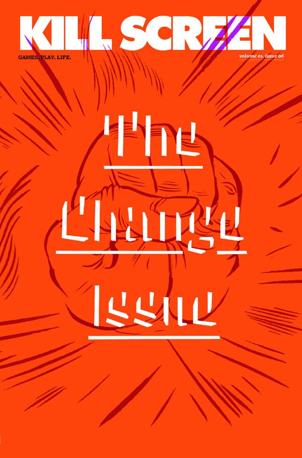 Kill Screen Issue 06 — Change cover