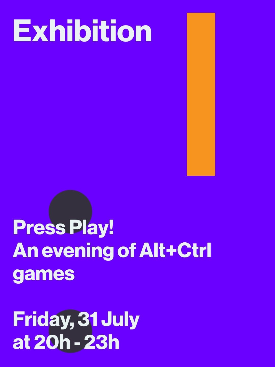 Purple exhibition flyer reading Press Play! An evening of Alt+Ctrl games
