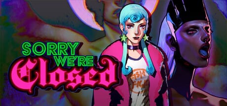 Sorry We're Closed key art