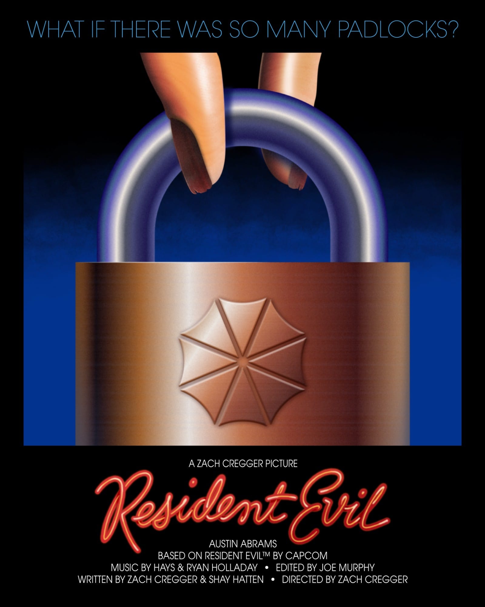 Alternative Resident Evil poster with a padlock, neon script title and the tagline What if there was so many padlocks
