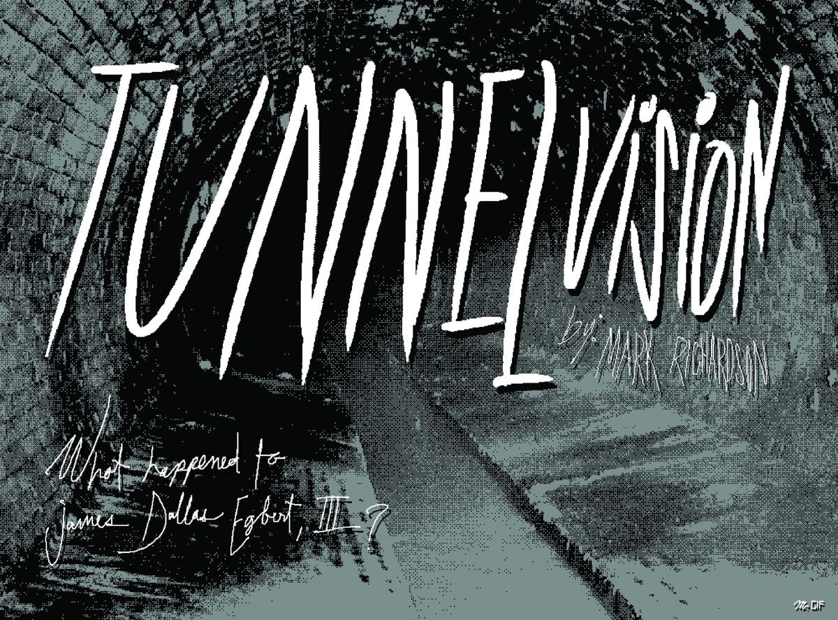 Tunnel Vision