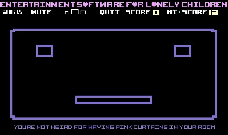 A videogame for all you lonely kids (and adults) out there
