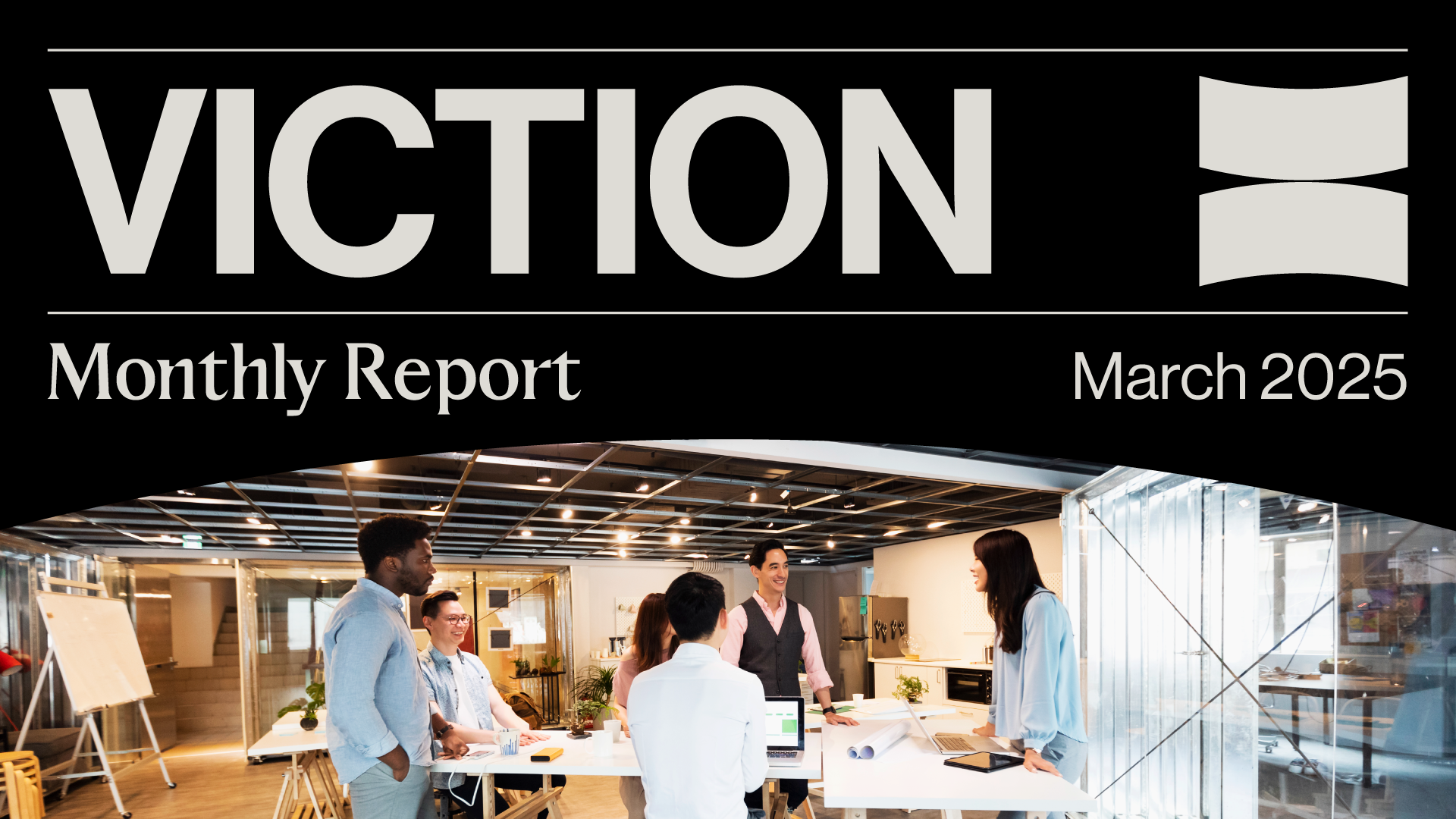 Viction March 2025 Report