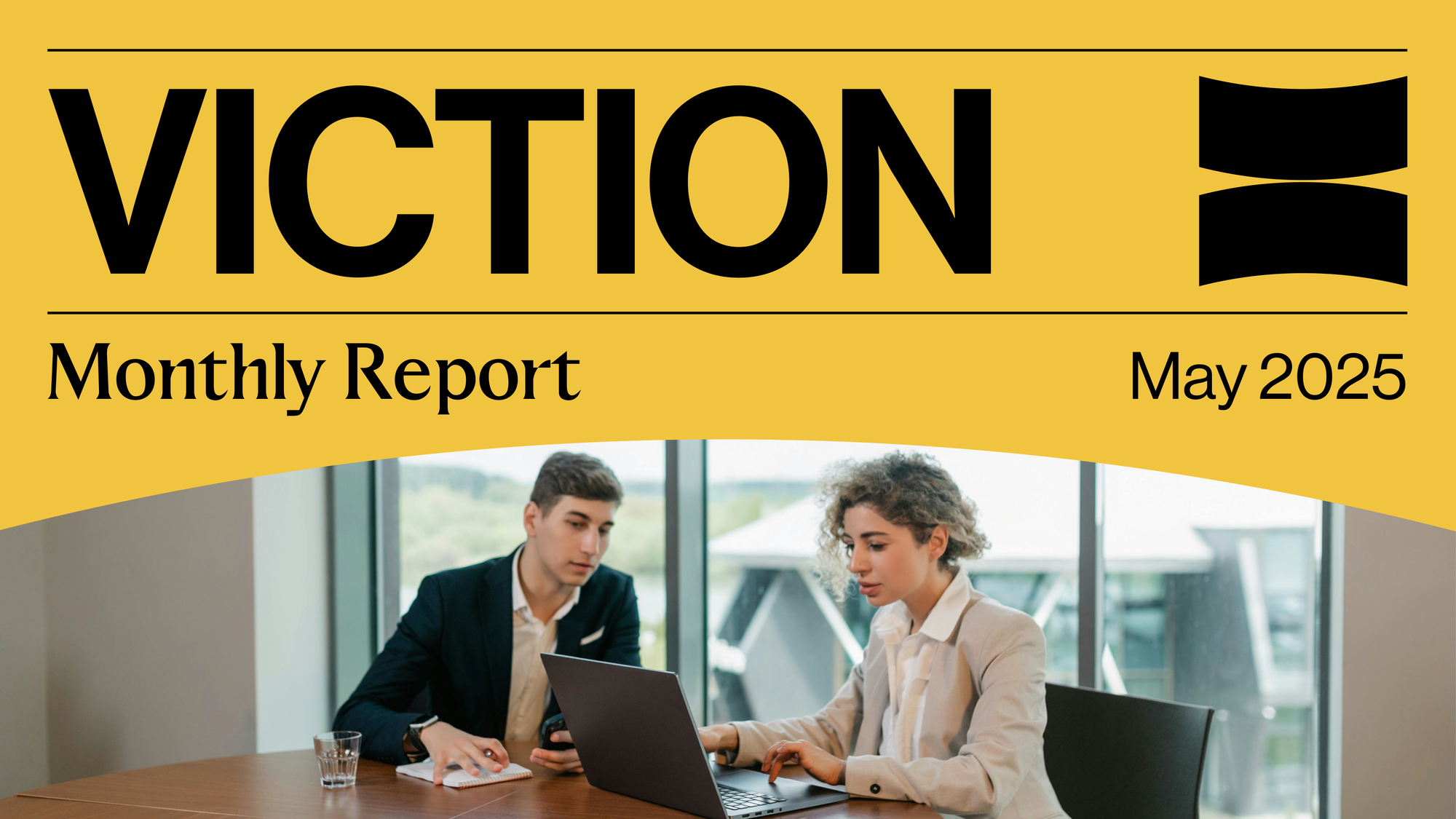 Viction May 2025 Report