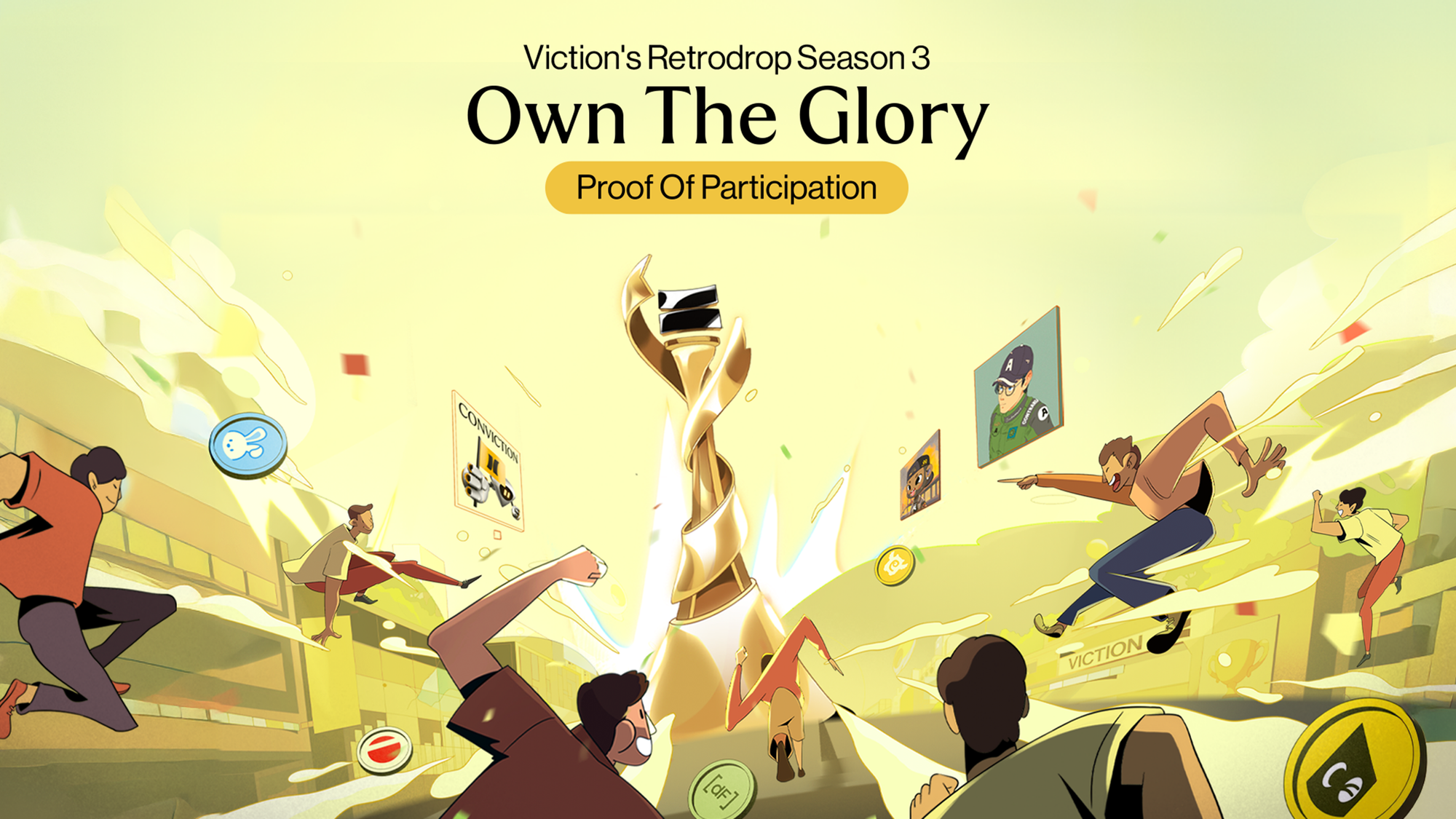 Own the Glory | Viction’s Retrodrop Season 3 – Proof of Participation