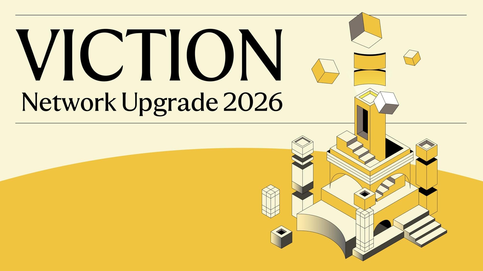 VICTION NETWORK UPGRADE 2026