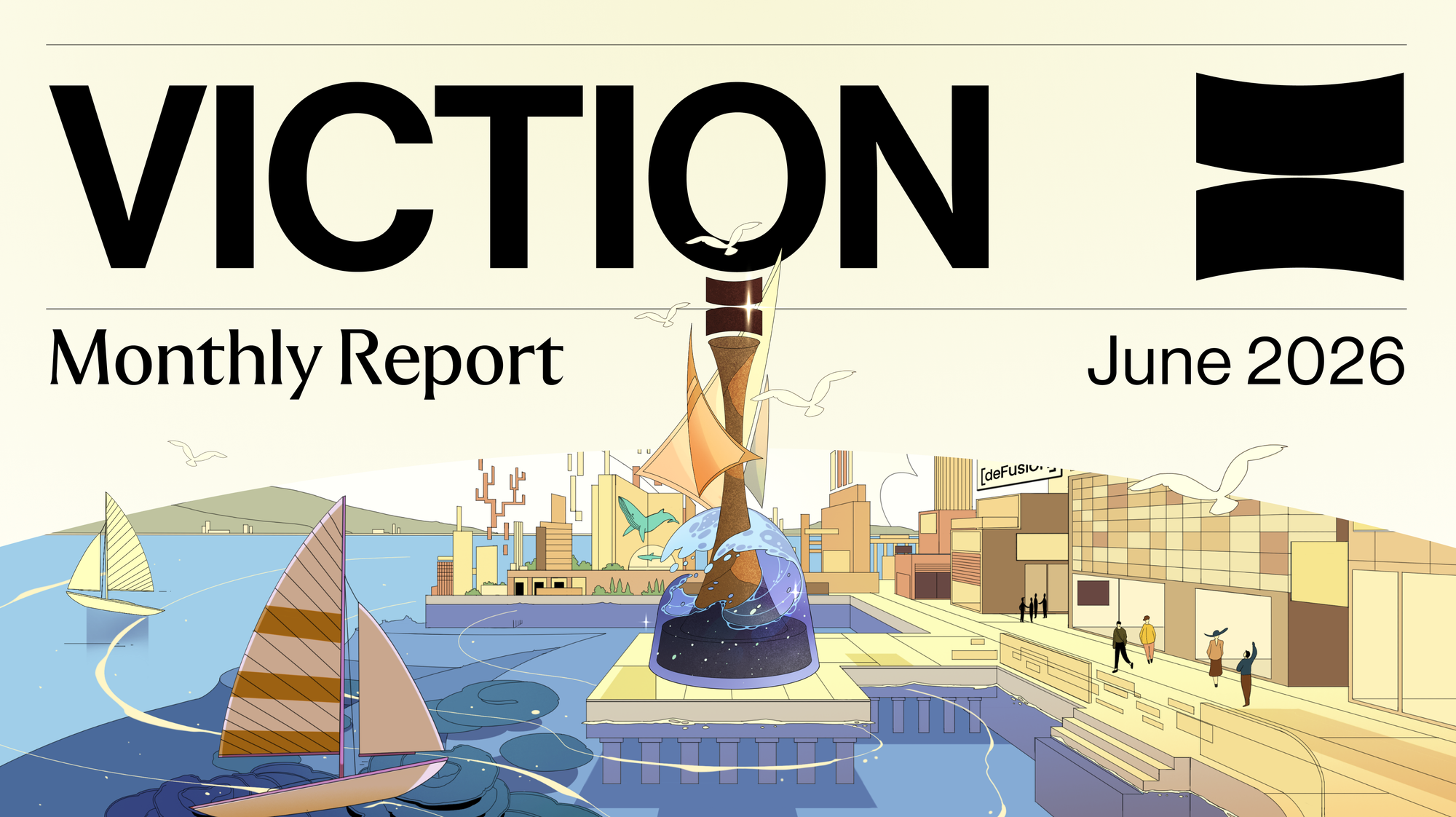 Viction June 2026 Report