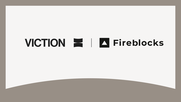 Viction Integrates Fireblocks to Elevate Digital Asset Operations and Builder Experience