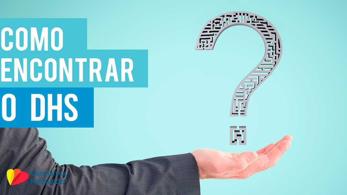 5 Dicas poderosas para encontrar o DHS