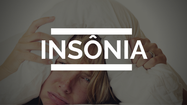 Insônia: o que você precisa saber