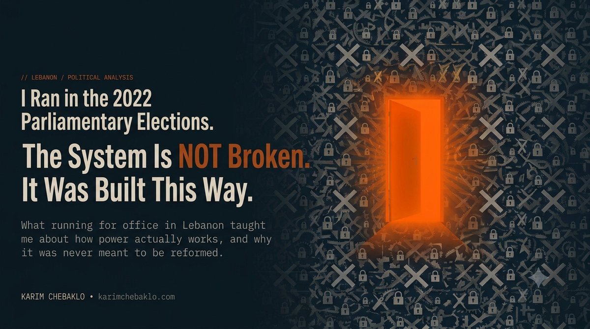 I Ran in the 2022 Parliamentary Elections. The System Is Not Broken. It Was Built This Way