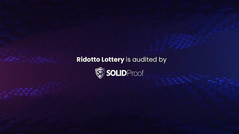 Safe and Secure Lottery Launch: SolidProof Audit