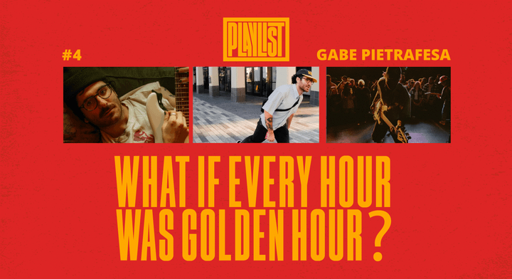 "What If Every Hour Was Golden Hour?" By Gabe Pietrafesa