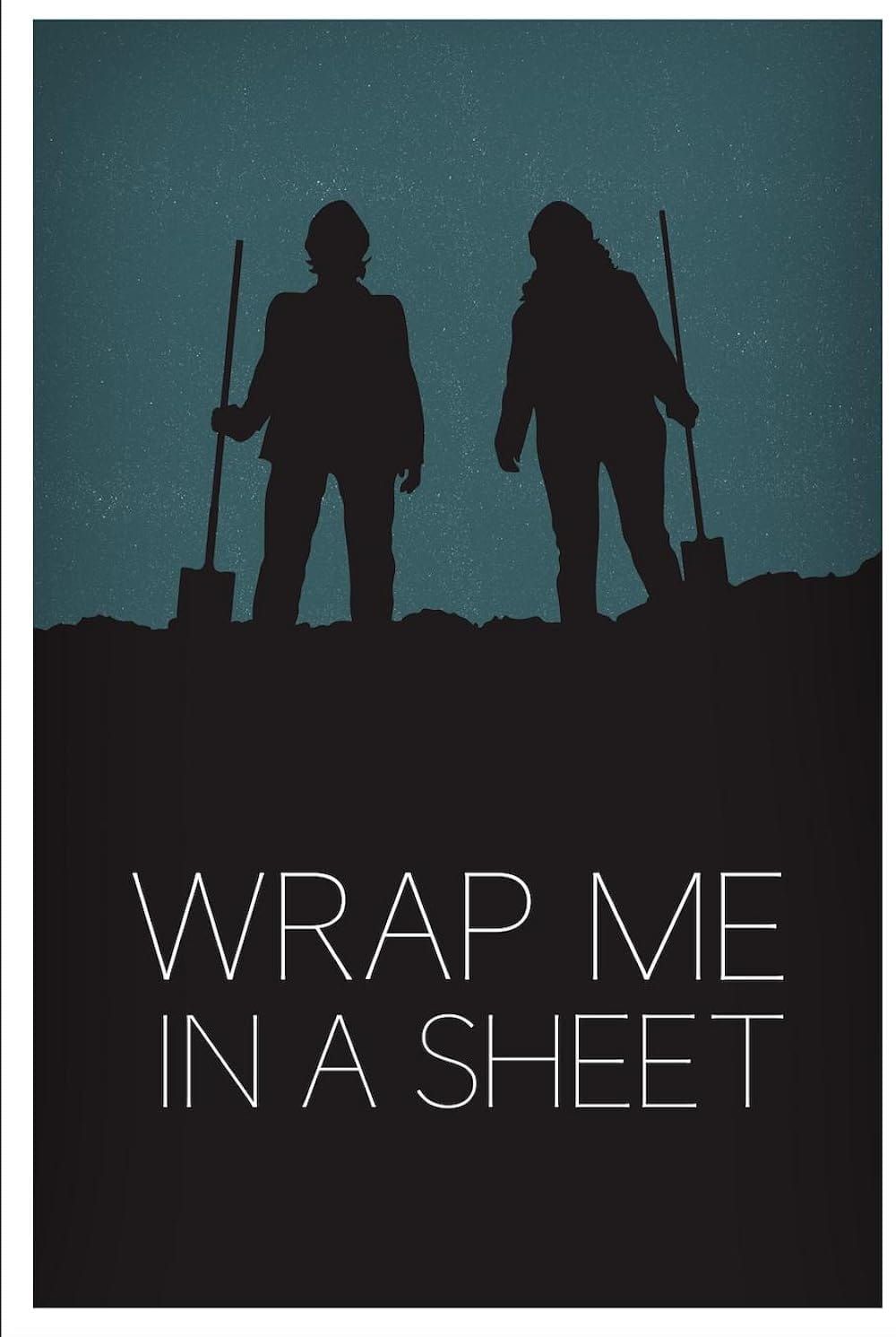 Wrap Me in a Sheet