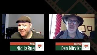 FilmSnobbery Live! - Episode 113 - Dan Mirvish