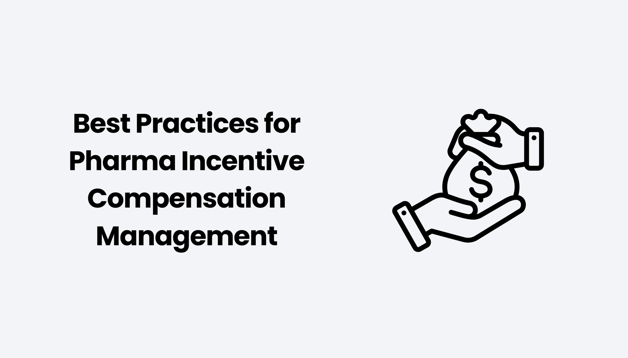 Best Practices for Pharma Incentive Compensation Management