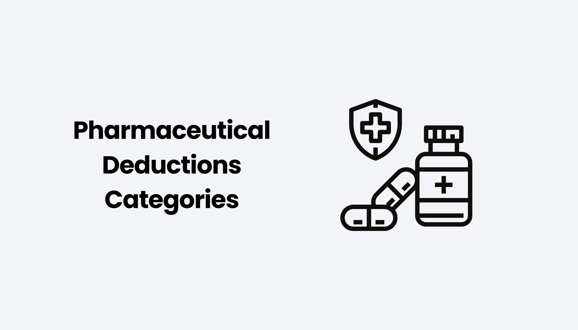 Pharmaceutical Deductions Categories