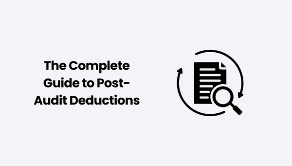 The Complete Guide to Post-Audit Deductions