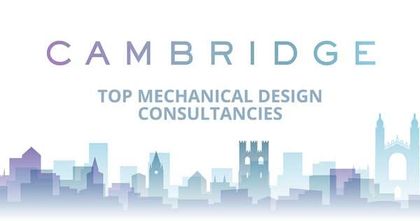 Cambridge: Top Mechanical Design Consultancies