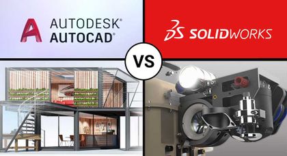 AutoCAD vs. SolidWorks. What is the difference? Which is easier to learn?
