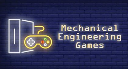 Mechanical Engineering Games: Fun for Engineers!