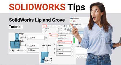SOLIDWORKS Lip and Groove Tool Tutorial
