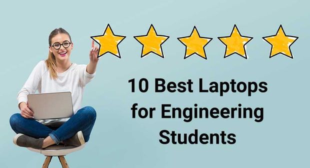 10 Best Laptops for Engineering Students. Engineering laptops for CAD