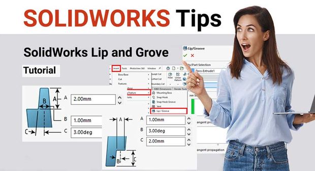 SOLIDWORKS Lip and Groove Tool Tutorial
