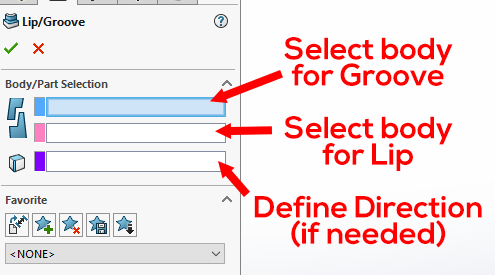 SOLIDWORKS: Select a body for a Groove or Lip, as required