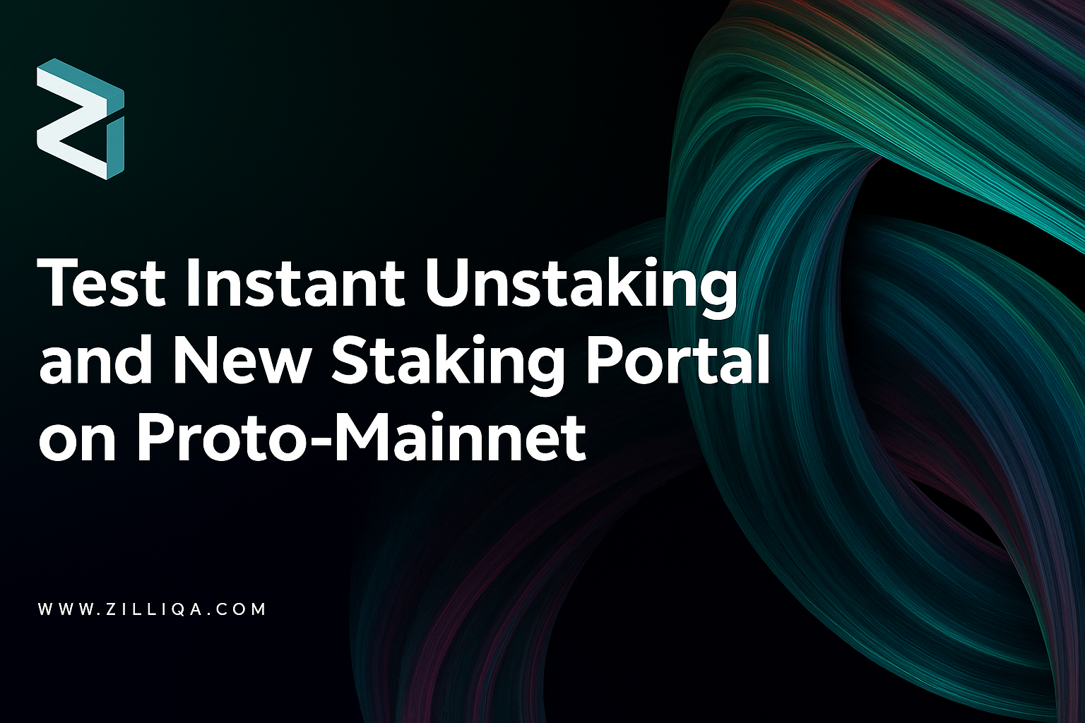 Test Instant Unstaking and the New Staking Portal on Zilliqa 2.0