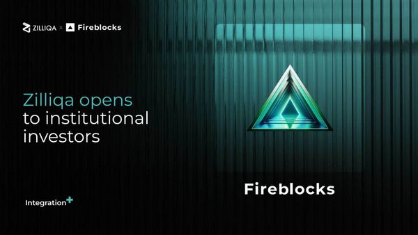 Zilliqa opens to institutional investors through integration with Fireblocks