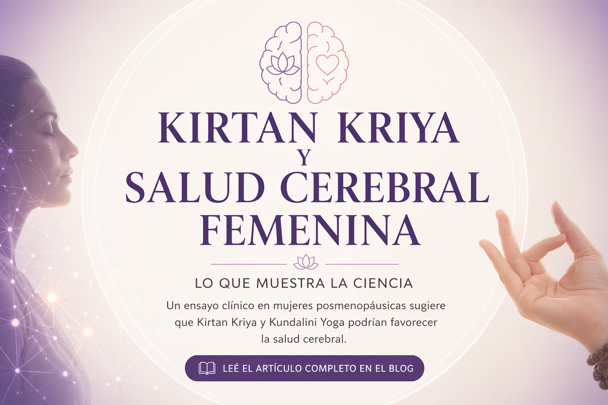 Kirtan Kriya y salud cerebral femenina: lo que muestra la ciencia