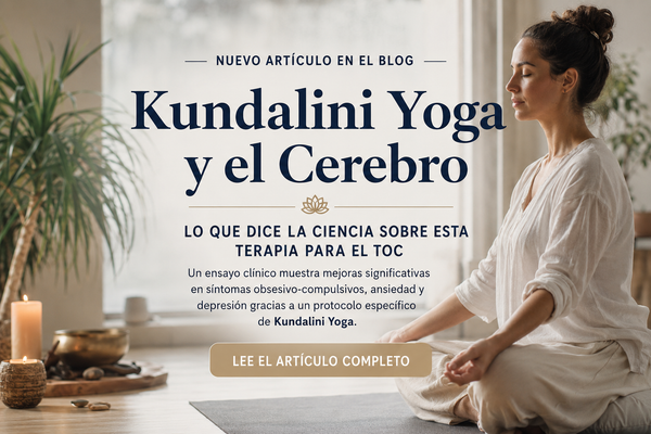 Kundalini Yoga y TOC: qué dice la ciencia sobre una práctica contemplativa y trastorno obsesivo compulsivo