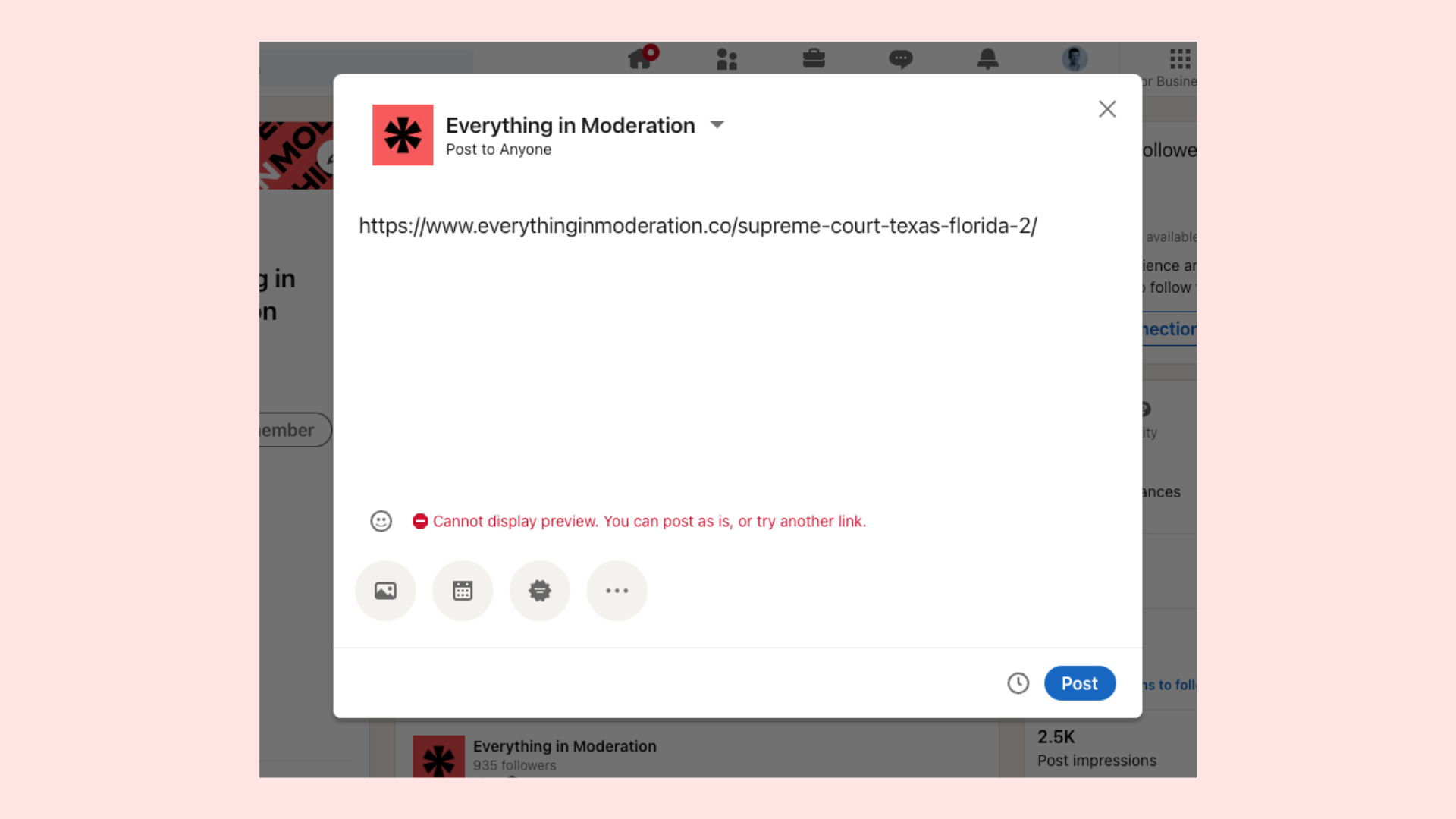 LinkedIn error message showing "cannot display preview" when posting Everything in Moderation article