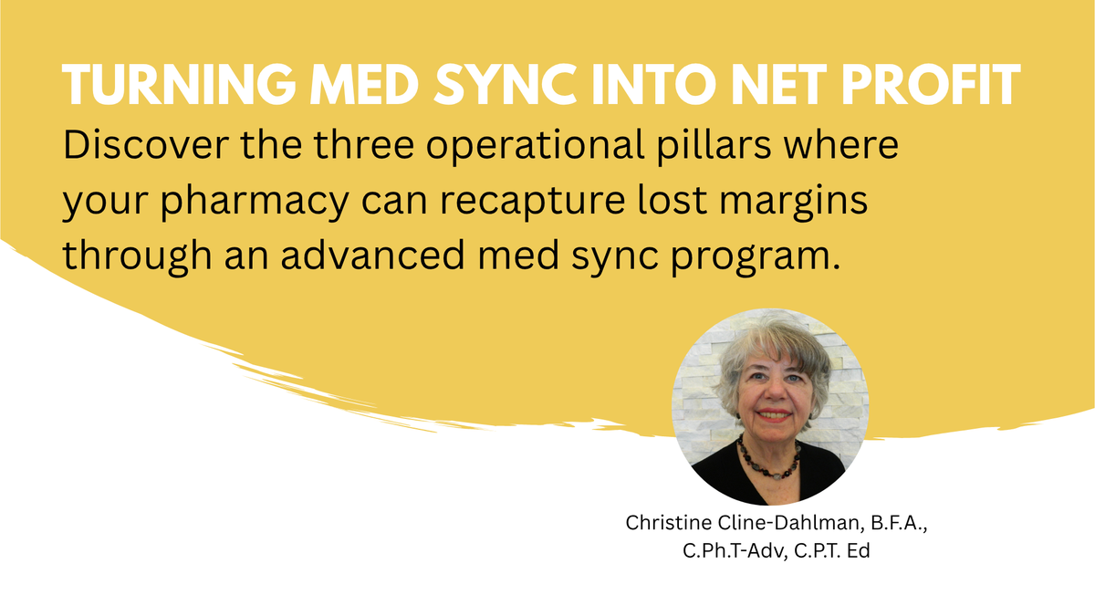 Pharmacy Team Members as “Centers of Revenue”