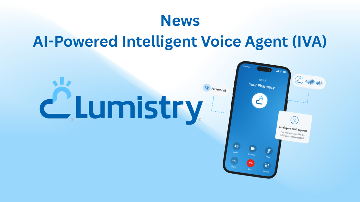 Lumistry introduces Voice AI Assistant, a conversational IVA solution designed to modernize pharmacy phone systems, automate refills, and reduce staff workload.